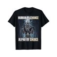 thumbnail image 1 of Camiseta Ootd 100% algodón, Human By ChanceAlpha By Choice, divertida y genial camiseta con meme de lobo alfa., 1 of 6