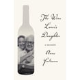 thumbnail image 2 of The Wine Lover's Daughter, 2 of 3