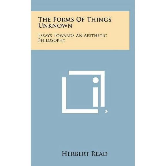The Forms of Things Unknown (Hardcover)
