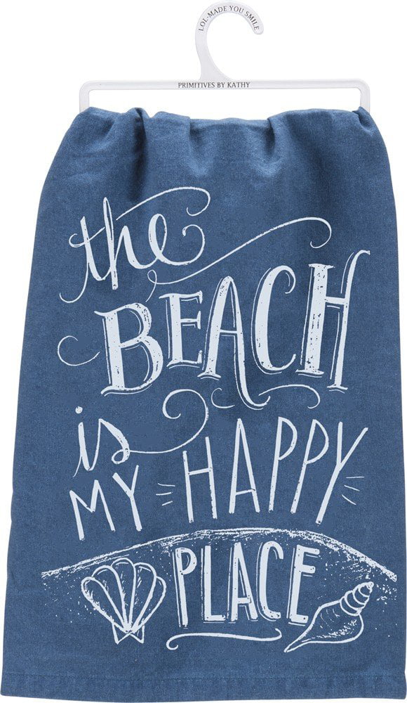 Primitives by Kathy Blue Chalk Art Dish Towel 28 The Beach is My Happy Place 26130 
