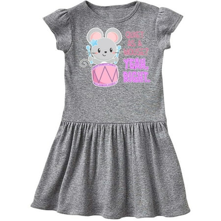 

Inktastic Quiet As A Mouse Yeah Right Cute Mouse Drummer Gift Toddler Girl Dress