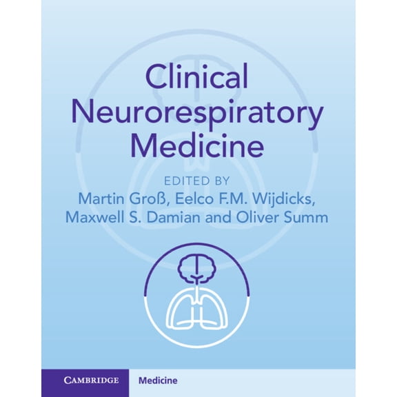 Clinical Neurorespiratory Medicine, (Hardcover)