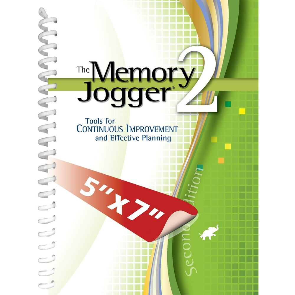 The Memory Jogger 2 A Desktop Guide of Tools for Continuous