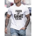 thumbnail image 1 of T-Shirt à Manches Courtes pour Hommes Vêtements pour Hommes 2023 T-Shirt Décontracté à Manches Courtes pour Hommes - J'ai Mis Mon Jeu en Pause pour Être Ici Graphique, Col Rond, Lavable en Machine - Parfait pour les Sorties d'Été et les Couples Assortis, Pr, 1 of 5