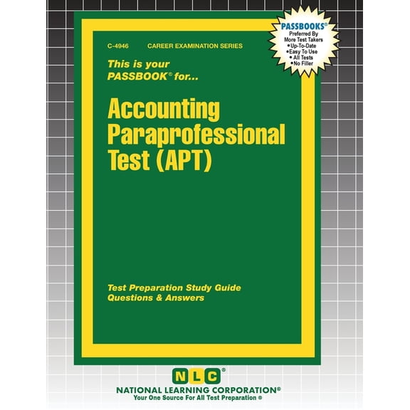 Career Examination Accounting Paraprofessional Test (APT), Book 4946, (Paperback)