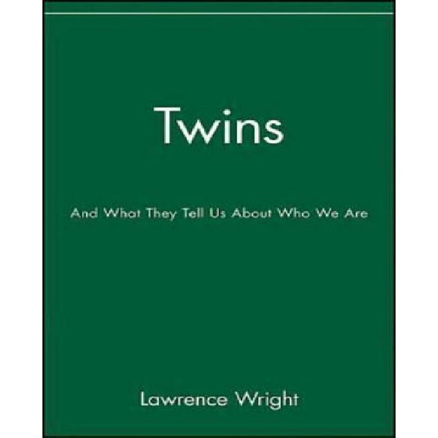 Twins: And What They Tell Us About Who We Are
