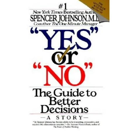 "Yes" or "No": The Guide to Better Decisions, Pre-Owned (Paperback)