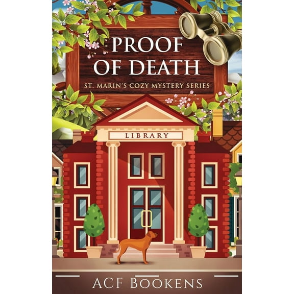 St. Marin's Cozy Myrstery Proof Of Death, Book 7, (Paperback)