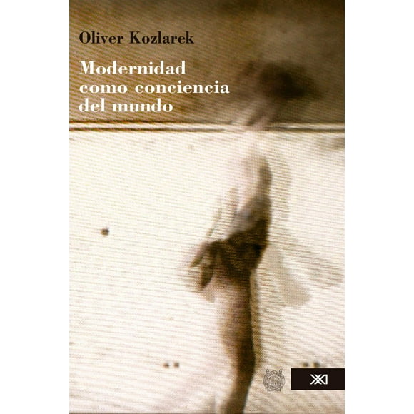 Modernidad como conciencia del mundo Blanco