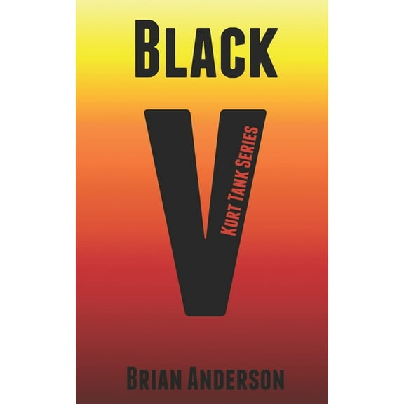 Black V  Kurt Tank   Paperback  Brian Anderson