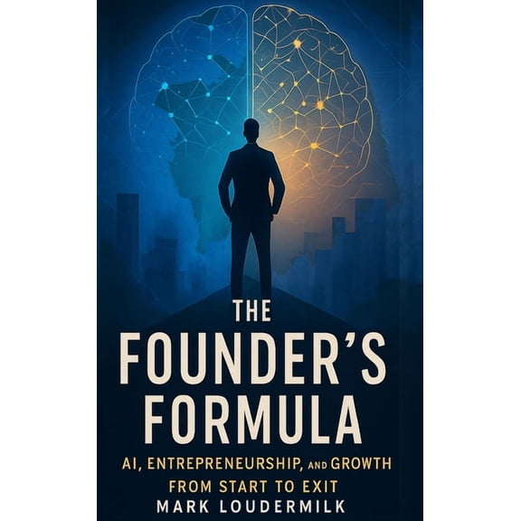 The Founder's Formula, (Hardcover)