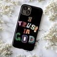 thumbnail image 5 of I Trust in God Phone Case, Colorful Inspirational Typography iPhone Cover, Faith Based Motivational Protective Case for iPhone 16 15 14 13 12 11 Pro Plus Mini, 5 of 6