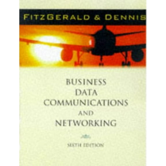Pre-Owned Business Data Communications and Networking (Hardcover) 9780471237983