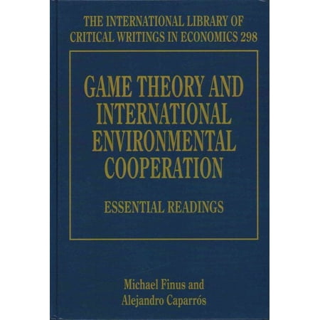 Game Theory and International Environmental Cooperation (The International Library of Critical Writings in Economics Series): Essential Readings by Michael Finus (Hardcover) (2015) (New)