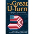 thumbnail image 1 of Pre-Owned The Great U-Turn: Corporate Restructuring and the Polarizing of America (Paperback) 0465027180 9780465027187, 1 of 1
