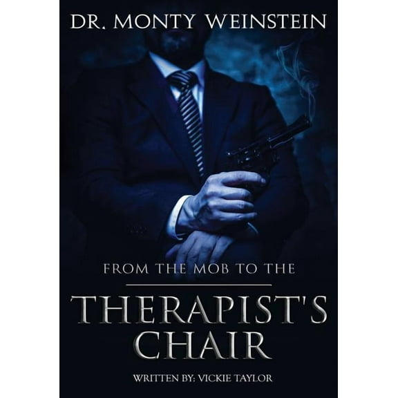 From the Mob to the Therapist's Chair, (Paperback)