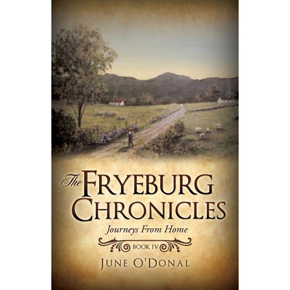 The Fryeburg Chronicles Book IV, (Paperback)
