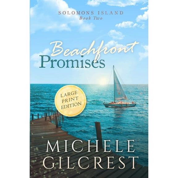Solomons Island Beachfront Promises Large Print (Solomons Island Book Two), Book 2, (Paperback)