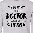 thumbnail image 4 of Inktastic My Mommy is a Doctor and a Hero Long Sleeve Youth T-Shirt, 4 of 5
