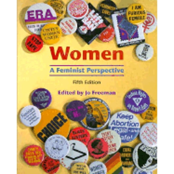 Pre-Owned Women a Feminist Perspective (Paperback) by Jo Freeman