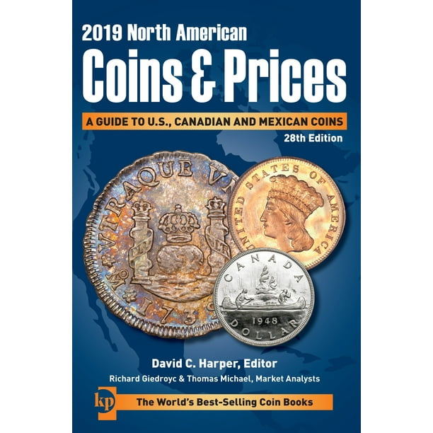 North American Coins & Prices 2019 North American Coins & Prices A