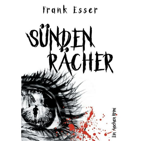 SÃ¼ndenrÃ¤cher: Ein Aachen-Krimi, (Paperback)