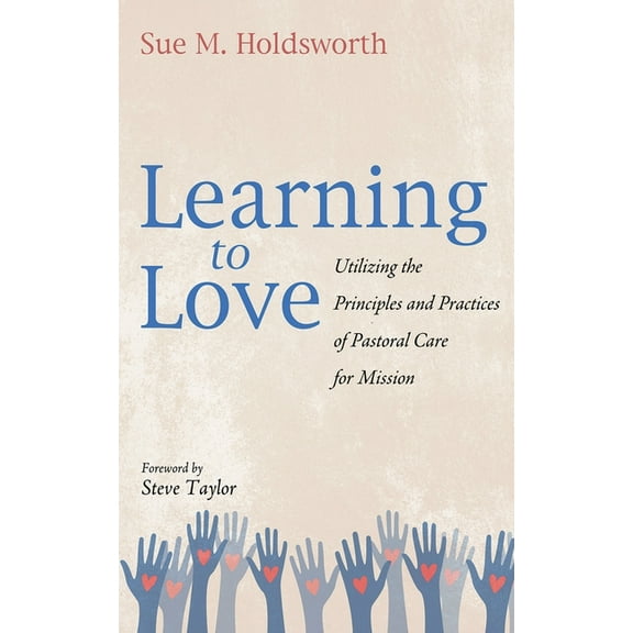Learning to Love, (Hardcover)