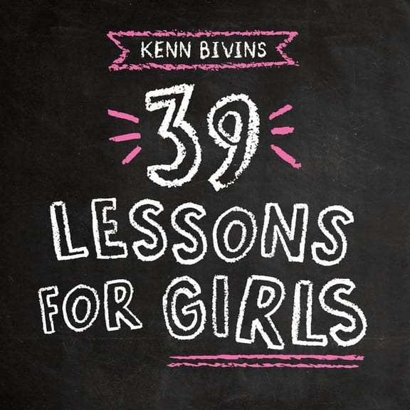 39 Lessons 39 Lessons for Girls, Book 2, (Paperback)