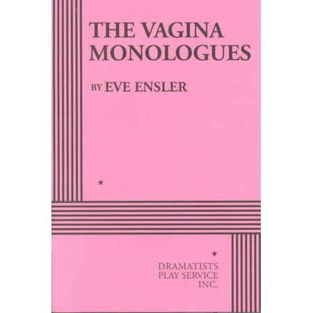 Vagina Monologues (Best Monologues From Plays)