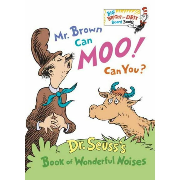 DR SEUSS: Mr. Brown Can Moo! Can You? (Board Book)