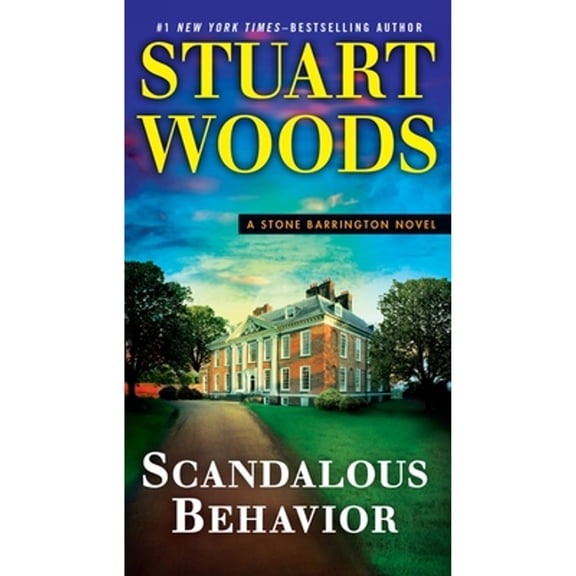 Pre-Owned Scandalous Behavior (Paperback) by Stuart Woods