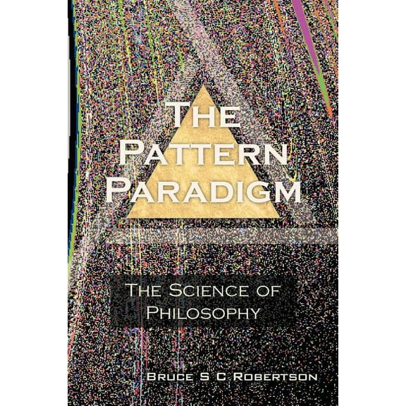 The Pattern Paradigm (Paperback)