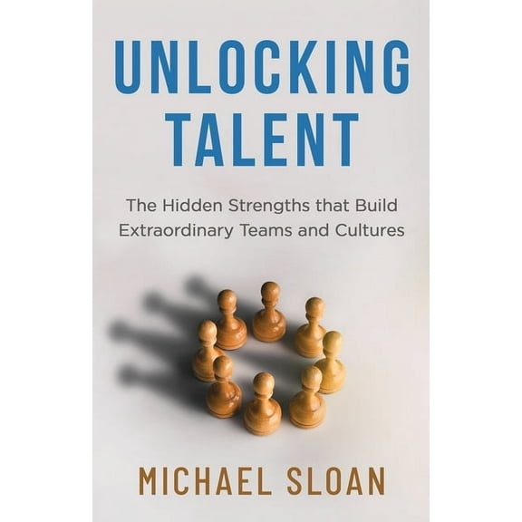 Unlocking Talent, (Paperback)