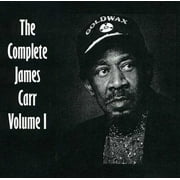 James Carr - The Complete James Carr, Vol. I - CD