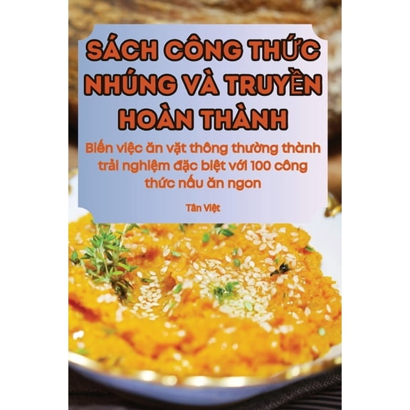 Sách Công ThỨc Nhúng VÀ TruyỀn Hoà n Thà nh, (Paperback)