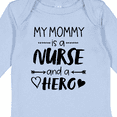 thumbnail image 4 of Inktastic My Mommy is a Nurse and a Hero Boys or Girls Long Sleeve Baby Bodysuit, 4 of 5