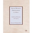 thumbnail image 1 of Beyond l'Autonomisation des Femmes en Afrique: Exploration de la Dislocation et de l'Organisation, 1 of 2