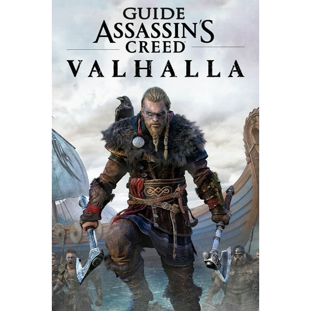 Assassin S Creed Valhalla Guide Walkthrough How To S Tips And Tricks And A Lot More Paperback Walmart Com Walmart Com