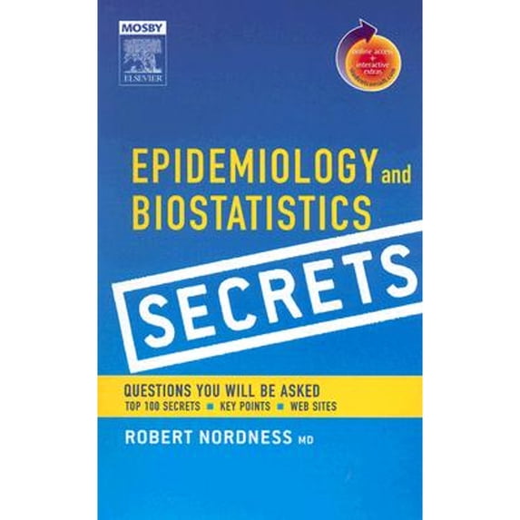 Pre-Owned Epidemiology and Biostatistics Secrets: with STUDENT CONSULT Access (Paperback) 0323034063 9780323034067