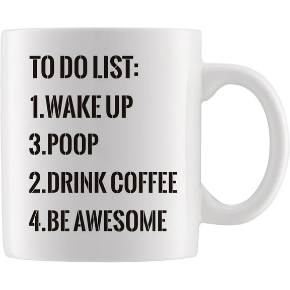 To Do List Funny Coffee Mug Christmas Gift for Friends, Gag Present for Parents for Birthday Gift,11oz Novelty Coffee Ceramic Mug White for Men and Women