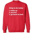 thumbnail image 2 of OXI Crewneck Sweatshirt - Thing To Do Today Wake Up, Basic Casual Sweatshirts for Men's and Women Fleece Sweatshirt Long Sleeve - Red 3X-Large, 2 of 2