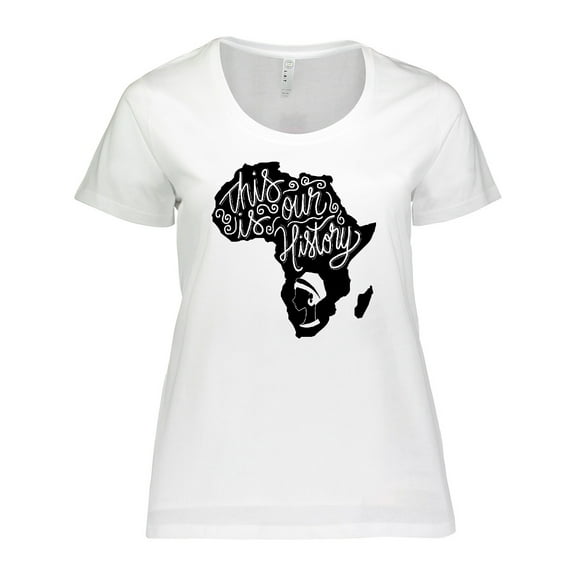 Inktastic This is Our History Black History Month Women's Plus Size T-Shirt