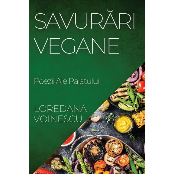 Savurări Vegane: Poezii Ale Palatului, (Paperback)