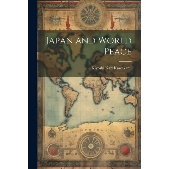 Japan and World Peace (Paperback)