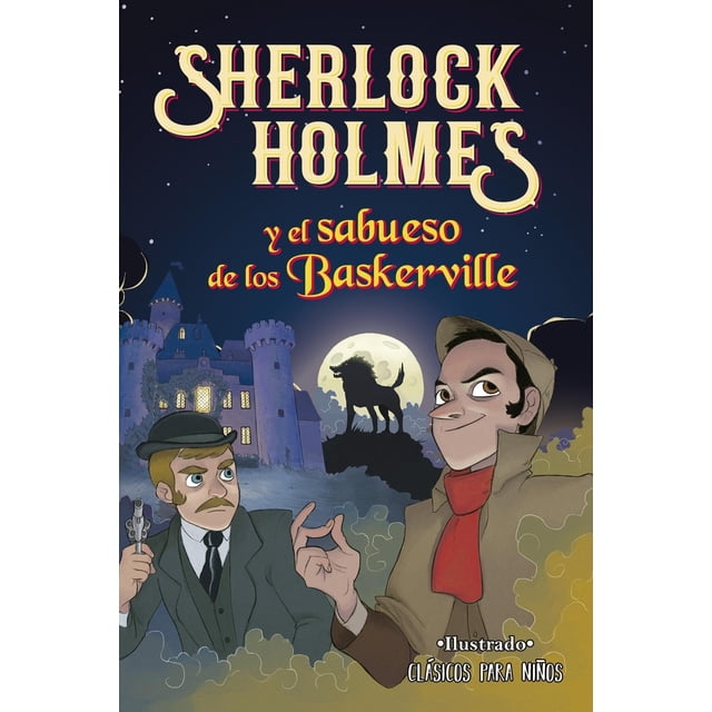 Sherlock Holmes y el sabueso de los Baskerville