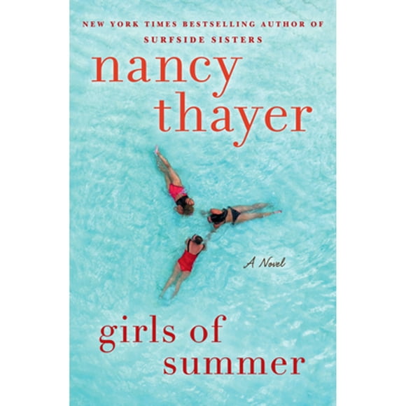 Pre-Owned Girls of Summer (Hardcover 9781524798758) by Nancy Thayer