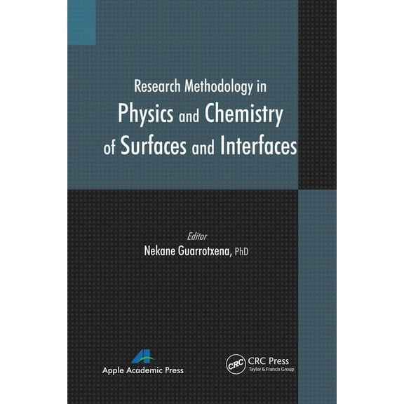 Research Methodology in Physics and Chemistry of Surfaces and Interfaces, (Paperback)