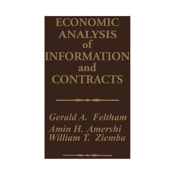 Economic Analysis of Information and Contracts: Essays in Honor of John E. Butterworth, (Paperback)