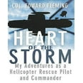 thumbnail image 1 of Heart of the Storm: My Adventures as a Helicopter Rescue Pilot and Commander, 1 of 2