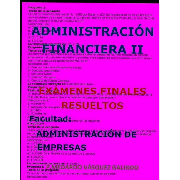 Administración Financiera II-Exámenes Finales Resueltos : Facultad: Administración de Empresas (Paperback)